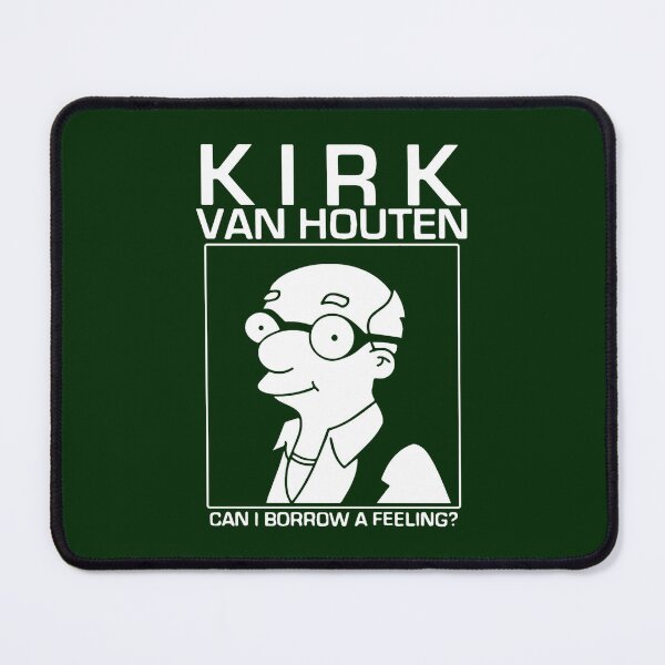 Item preview, Kirk Van Houten - Can I Borrow a Feeling designed and sold by Yandanhanfuq.