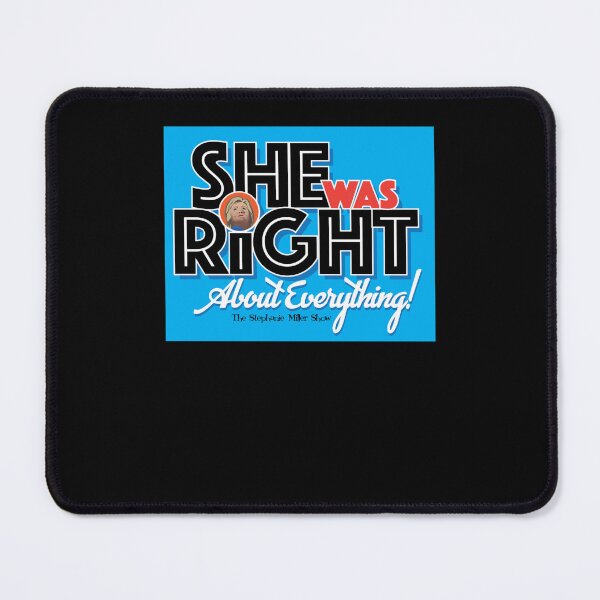 Item preview, She Was Right About Everything - Listener George designed and sold by ColinRempel.