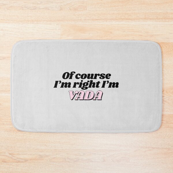 Item preview, Of Course I'm Right I'm Vada Funny Personalized designed and sold by kindxinn.