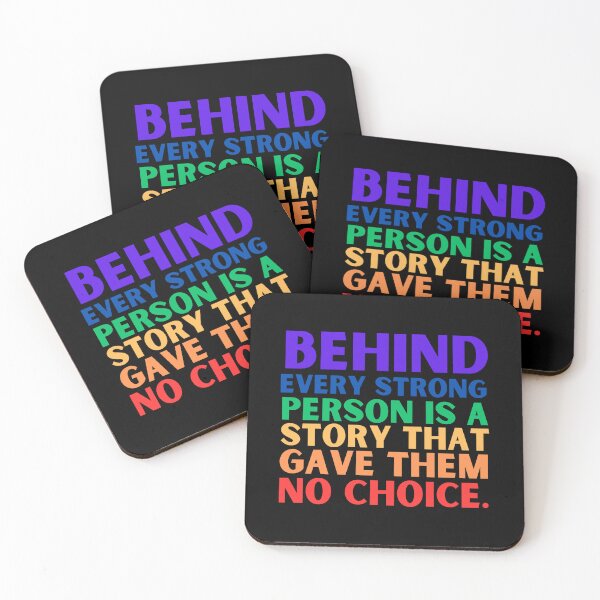 Item preview, Behind Every Strong Person Is A Story That Gave Them No Choice. designed and sold by TThousand.
