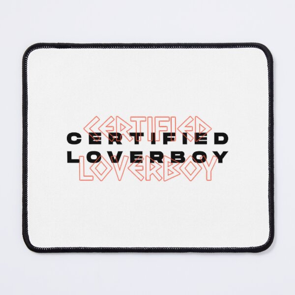 Item preview, Certified Loverboy designed and sold by EmelySisco.