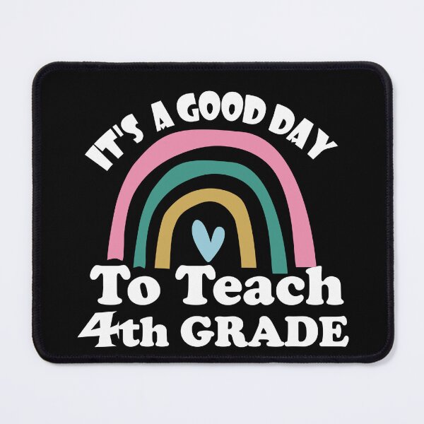 Item preview, it's a good day to teach 4th grade designed and sold by hafidoox.
