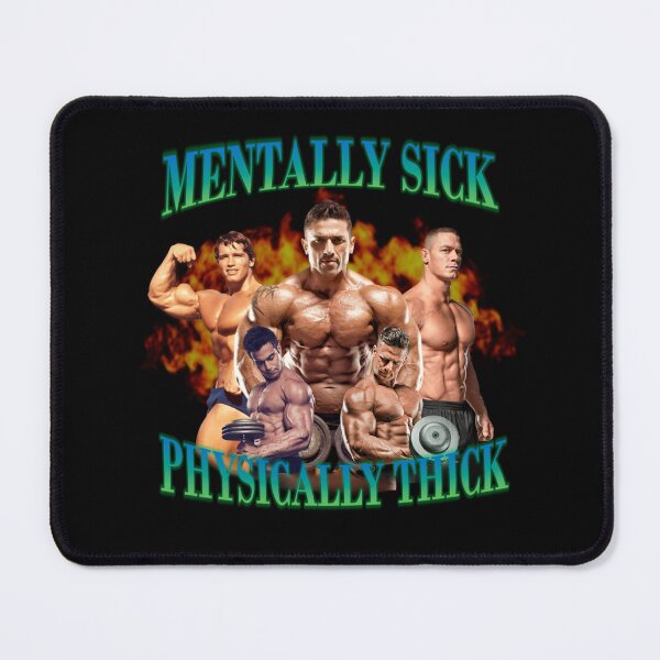 Item preview, Mentally Sick Physically Thick designed and sold by emmiedrawss.