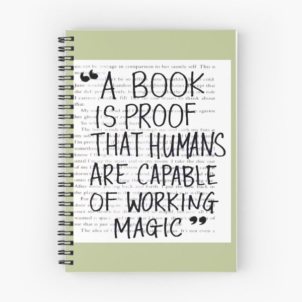 Item preview, A Book is Proof that Humans are Capable of Working Magic designed and sold by SofiyahEmberton.