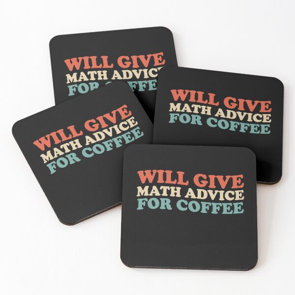 Item preview, Will Give Math Advice For Coffee - Math Coffee Lover designed and sold by Amineharoni.