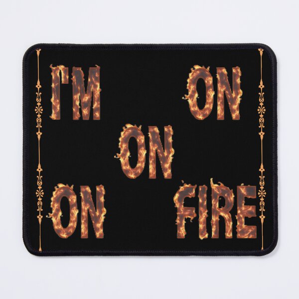 Item preview, I'm On Fire designed and sold by Art Intelligence.