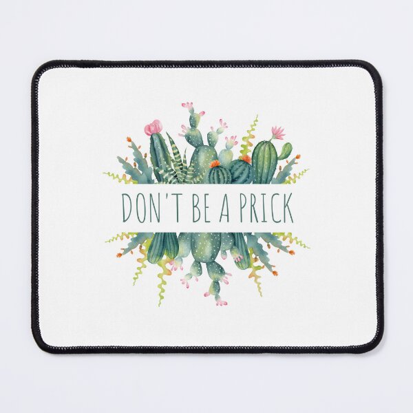 Item preview, DON'T BE A PRICK designed and sold by TThousand.
