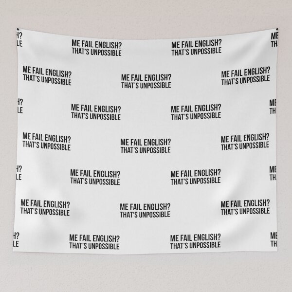Item preview, Me fail English That_s unpossible designed and sold by Alisfwas.