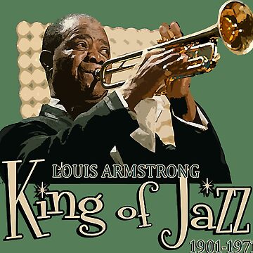 Louis Armstrong T Shirt Louis Armstrong King of Jazz  Classic T
