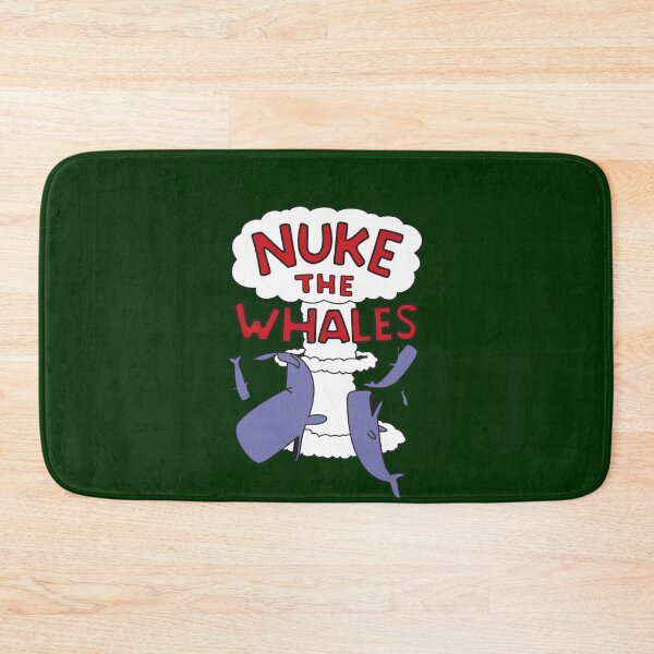 Item preview, Nuke the whales  designed and sold by Alisfwas.