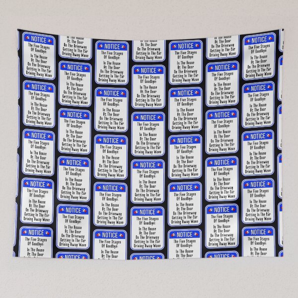 Item preview, NOTICE:  The Five Stages Of Goodbye - In The House, At The Door, On The Driveway, Getting In The Car, Driving Away Wave - funny warning signs designed and sold by DesignsFromTW-S.