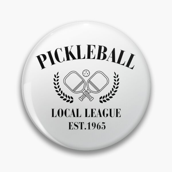 Item preview, Pickle Ball Local League designed and sold by SarBech.