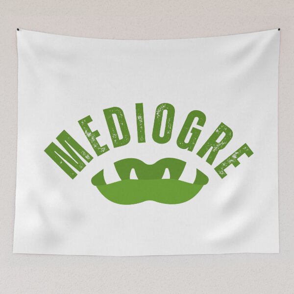 Item preview, Mediogre designed and sold by lilboxofrandom.
