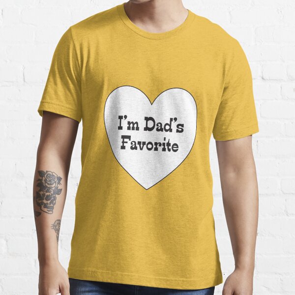 Dad's Favorite Essential T-Shirt