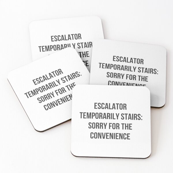 Item preview, Escalator Temporarily Stairs designed and sold by DeadraVaca.
