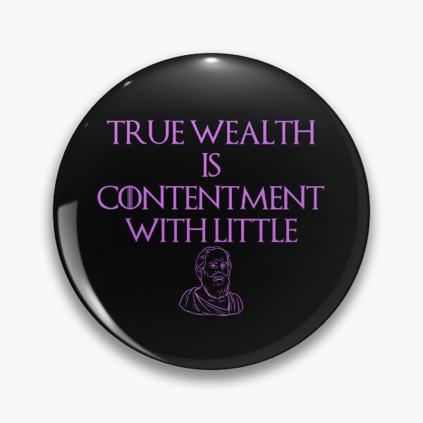 Item preview, True Wealth, Philosophic Quote Design designed and sold by OurPhilosophy.