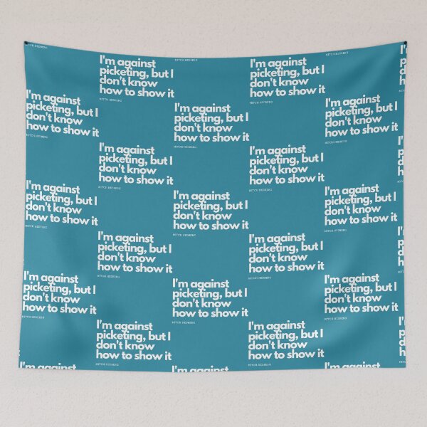 Item preview, I_m against picketing designed and sold by DeadraVaca.