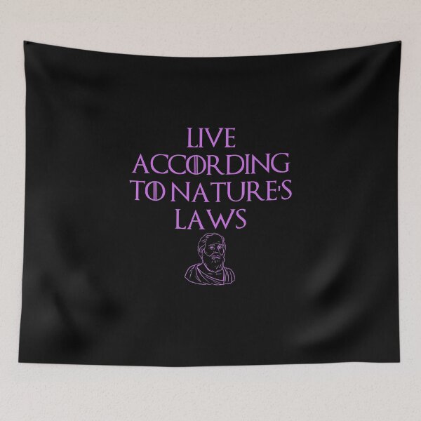 Item preview, Nature's Laws, Stoic Quote Design designed and sold by OurPhilosophy.
