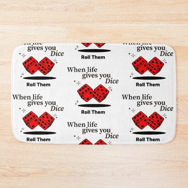 Item preview, When life Gives you Dice Roll Them  designed and sold by Crapscouture.