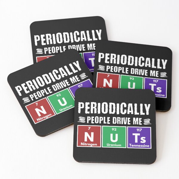 Item preview, Periodically People Drive Me NUTs designed and sold by LuxindaSwirl.