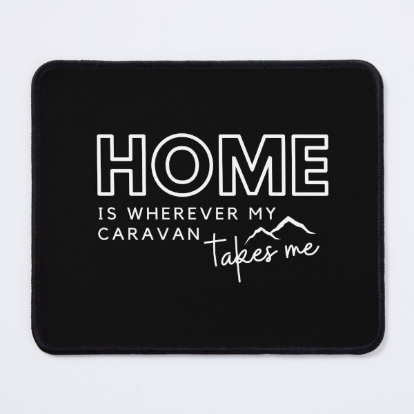 Item preview, Home is wherever my Caravan takes me - campers art designed and sold by NatureArtDecor.