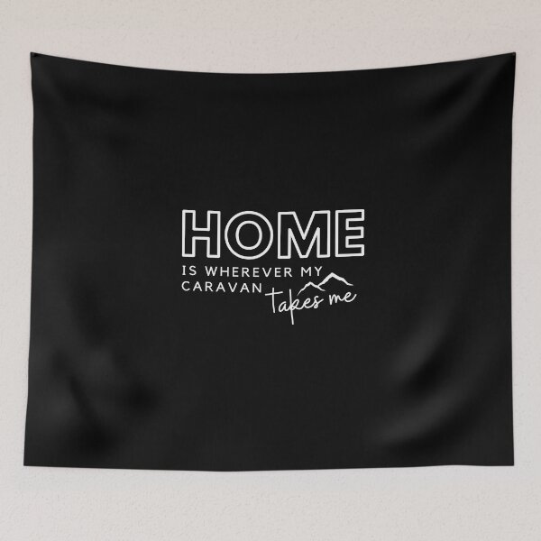 Item preview, Home is wherever my Caravan takes me - campers art designed and sold by NatureArtDecor.