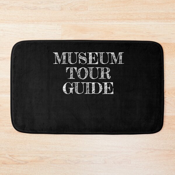 Item preview, Museum Tour Guide Museum designed and sold by MooonTees.