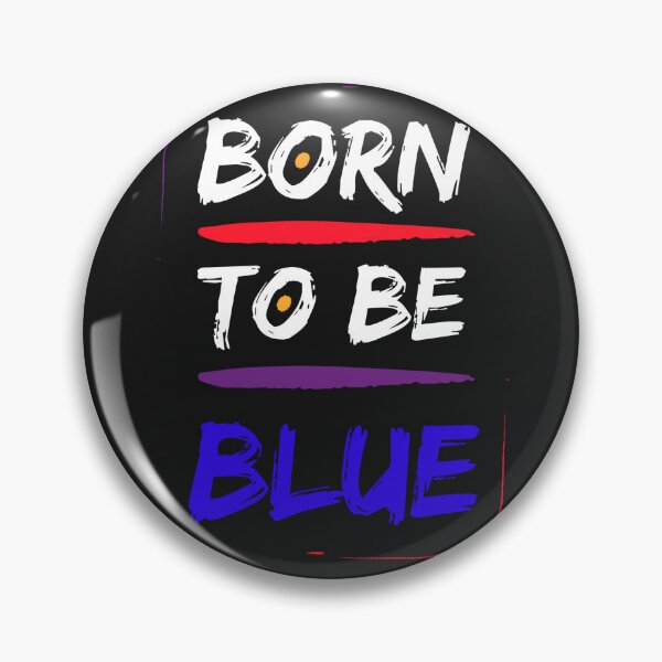 Item preview, Born To Be Blue Products  designed and sold by TheShedEnd.
