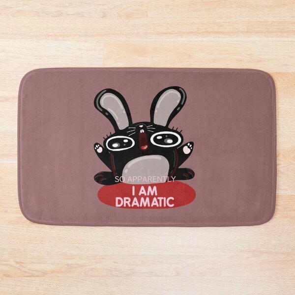 Item preview, So apparently I am dramatic funny rabbit designed and sold by La Loca.