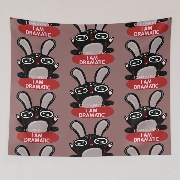 Item preview, So apparently I am dramatic funny rabbit designed and sold by La Loca.