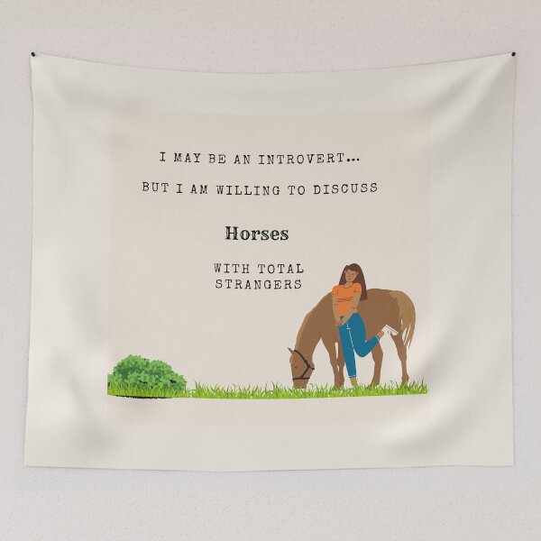 Item preview, I may be an introvert but…..horses designed and sold by scleverfarm.