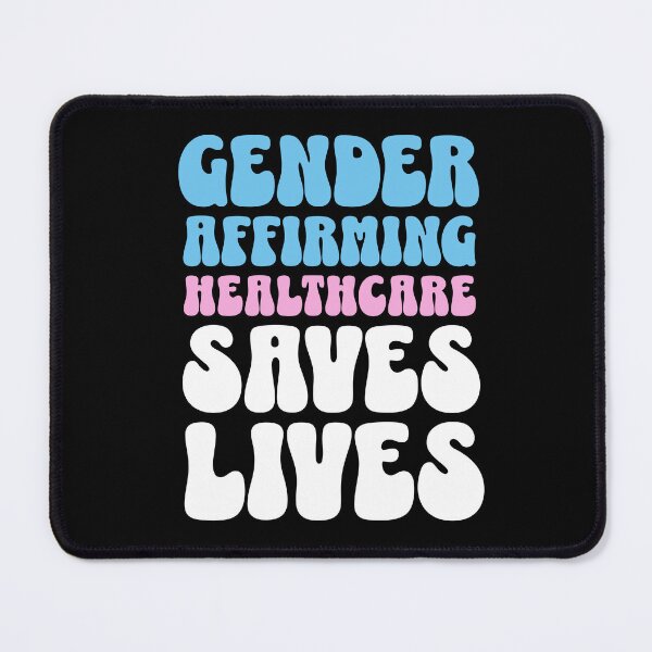 Item preview, Gender Affirming Healthcare Saves Lives Transgender Rights designed and sold by PUFFYP.