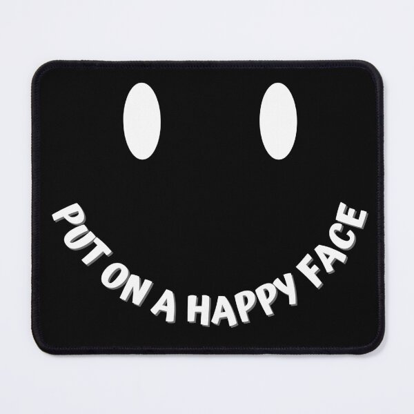 Item preview, Put On a Happy Face designed and sold by Art Intelligence.