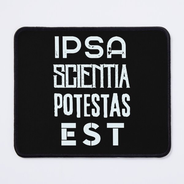 Item preview, Francis Bacon latin quote: Ipsa Scientia Potestas Est (Knowledge itself is power) designed and sold by artbleed.