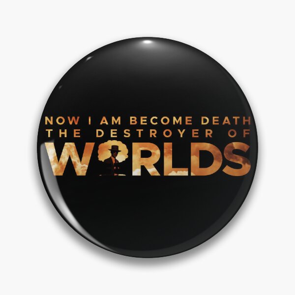 Item preview, Oppenheimer: I am become death, the destroyer of worlds designed and sold by Mathiou-Dv.