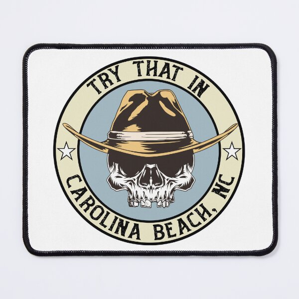 Item preview, Carolina Beach, NC - Try That In a Small Town designed and sold by defimo.