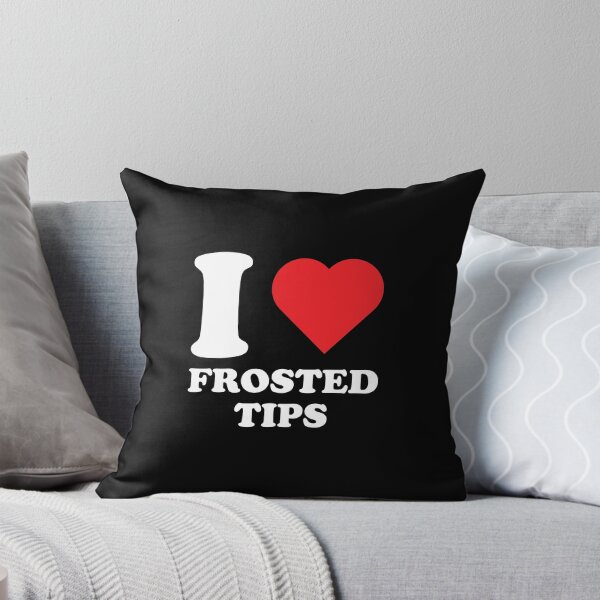 Item preview, I LOVE FROSTED TIPS designed and sold by Mclickster.