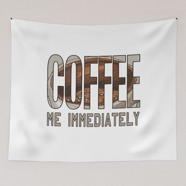 Item preview, Coffee Me Immediately - DSP designed and sold by DSP Designs.