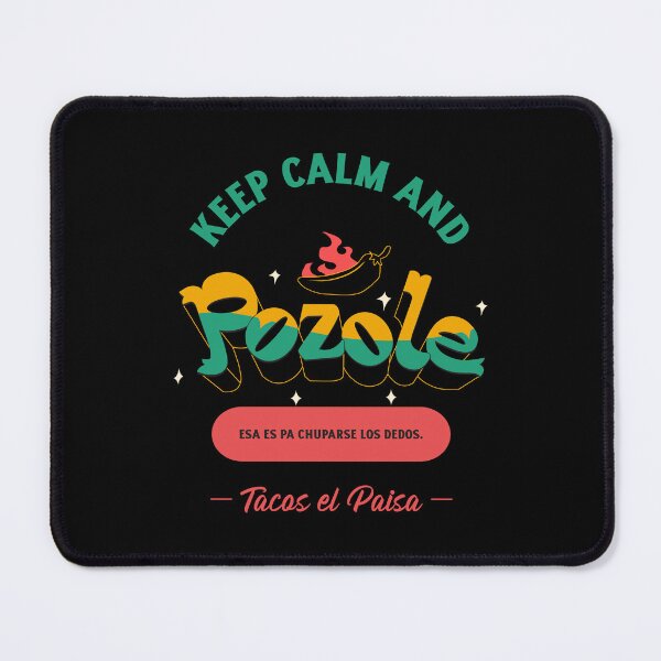 Item preview, Keep Calm And Pozole - Design designed and sold by RektRepublic.