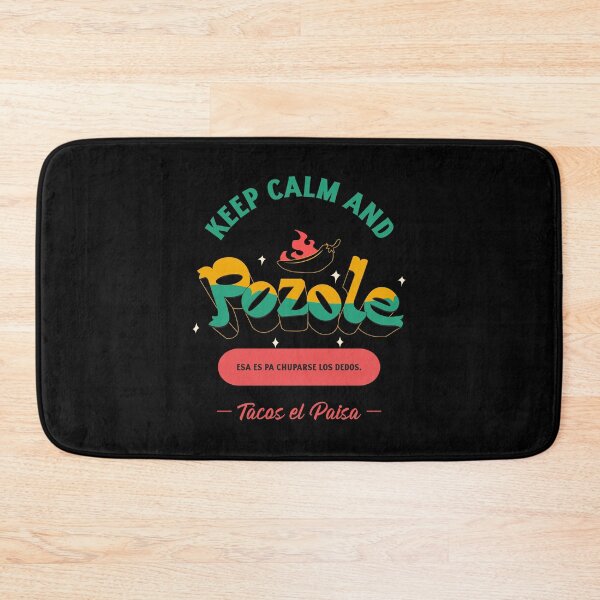 Item preview, Keep Calm And Pozole - Design designed and sold by RektRepublic.