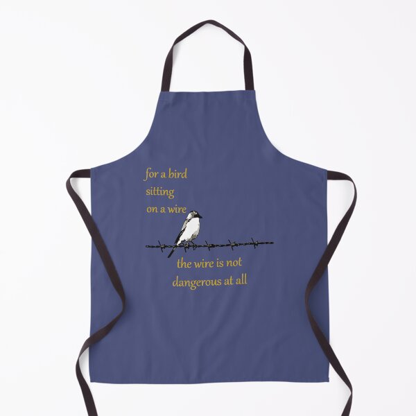 Item preview, For A Bird Sitting On A Wire The Wire Is Not Dangerous At designed and sold by taiche.