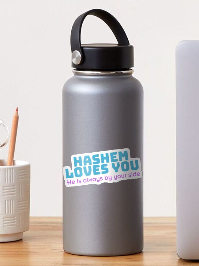 Thumbnail 1 of 3, Sticker, Hashem loves you, He is always by your side designed and sold by lifeachadassah.