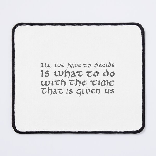 Item preview, All We Have To Decide... designed and sold by Hamfast.