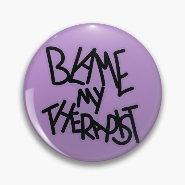 Item preview, Blame my Therapist  designed and sold by JJJJdoodles.