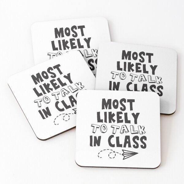 Item preview, Funny Back To School Most Likely To Talk In Class designed and sold by UniQueensShop.
