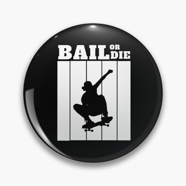 Item preview, Bail or Die Cool Street Skateboarder  designed and sold by mkzmerch.