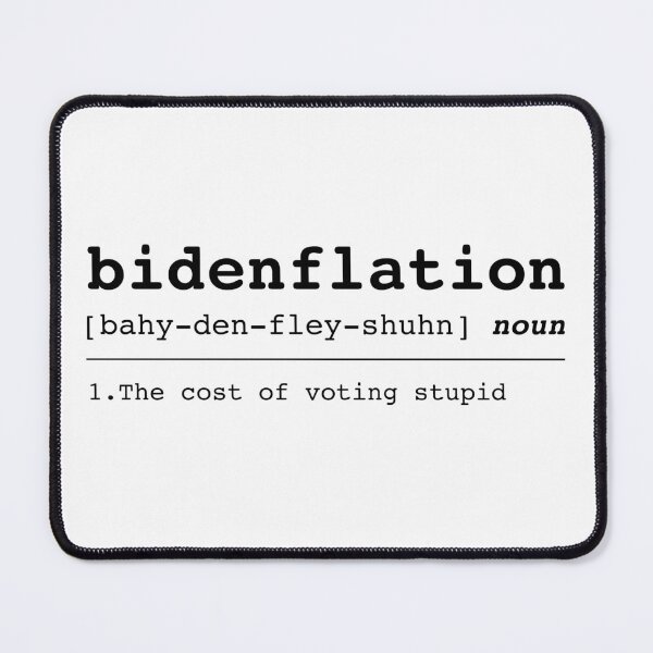 Item preview, Bidenflation The Cost Of Voting Stupid designed and sold by FirasChakroun.