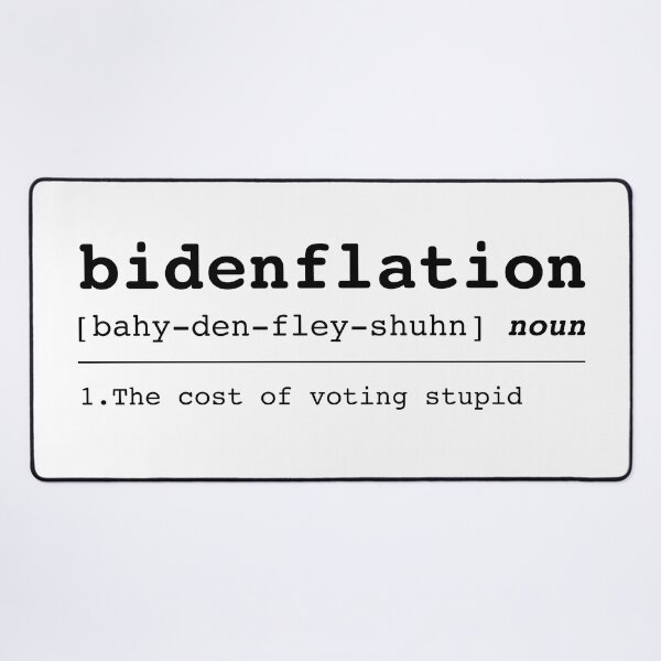Item preview, Bidenflation The Cost Of Voting Stupid designed and sold by FirasChakroun.