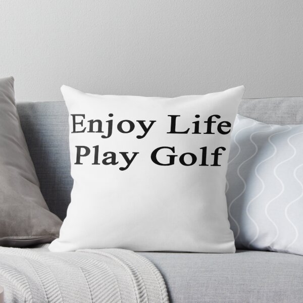 Item preview, Enjoy Life Play Golf  designed and sold by supernova23.
