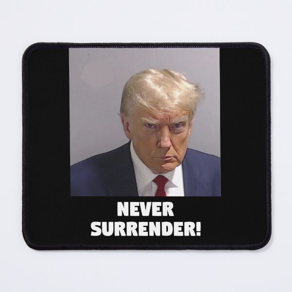 Item preview, Copy of Never Surrender! Donald Trump Mugshot designed and sold by Sticky ™.